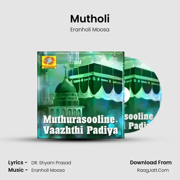 Mutholi Song mp3 | Eranholi Moosa