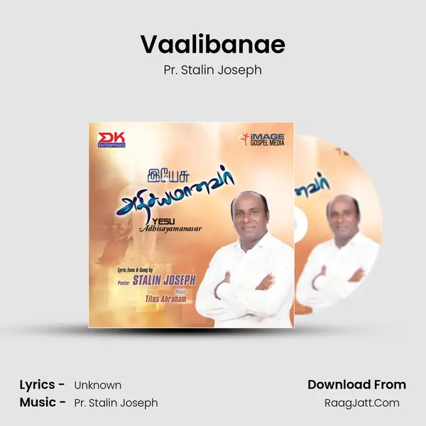 Vaalibanae Song mp3 | Pr. Stalin Joseph