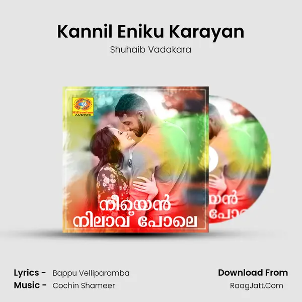 Kannil Eniku Karayan mp3 song