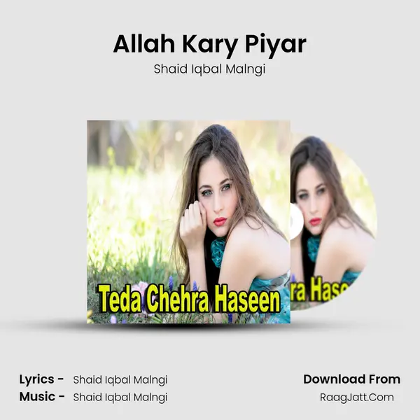 Allah Kary Piyar mp3 song