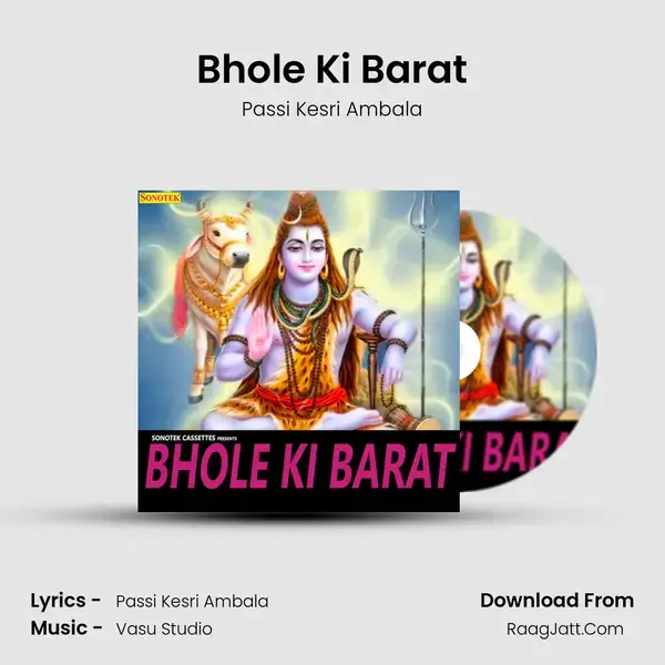 Bhole Ki Barat Song mp3 | Passi Kesri Ambala