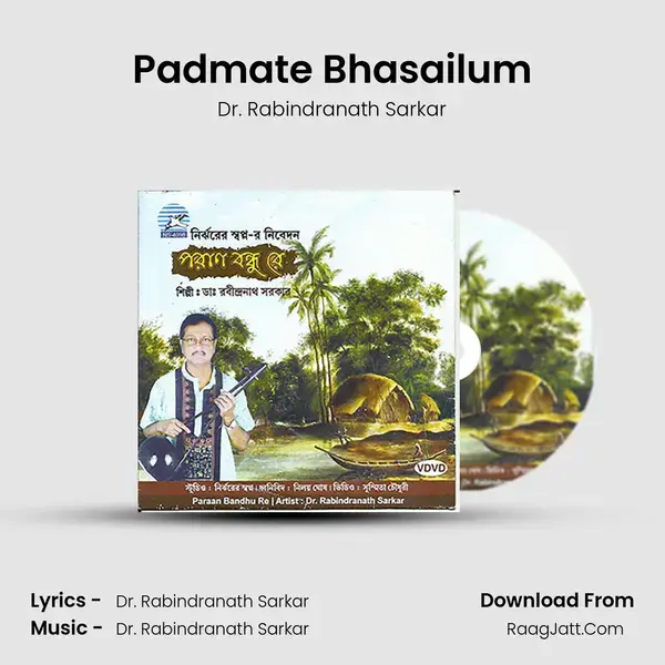 Padmate Bhasailum mp3 song