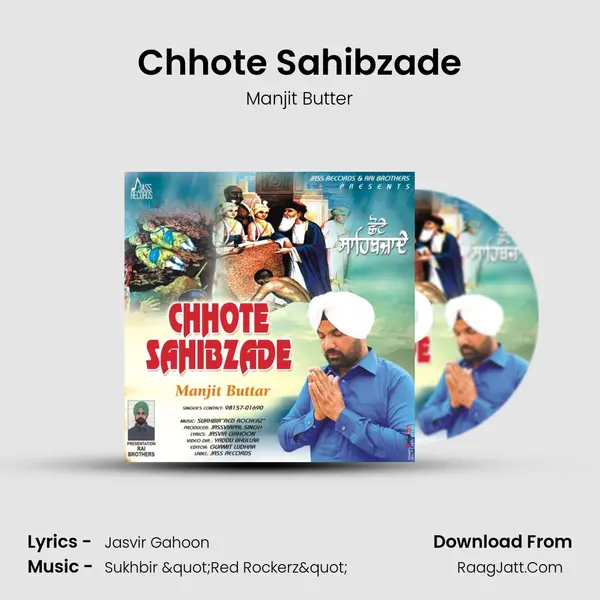 Chhote Sahibzade Song mp3 | Manjit Butter