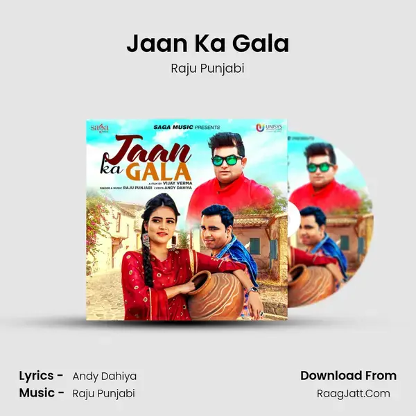 Jaan Ka Gala Song mp3 | Raju Punjabi