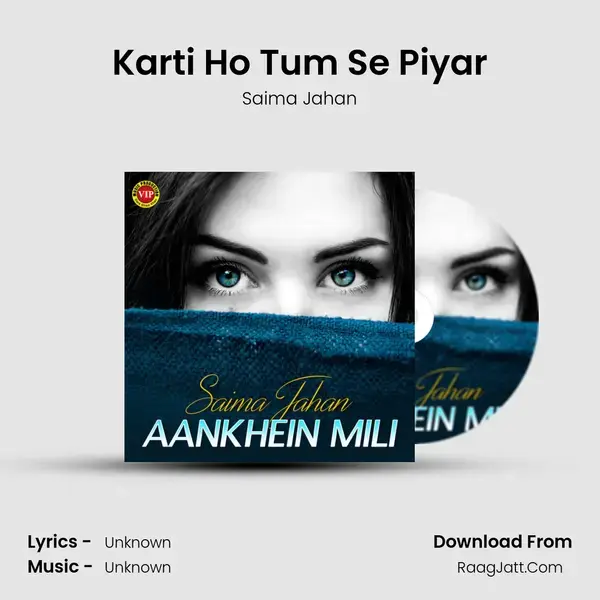 Karti Ho Tum Se Piyar Song mp3 | Saima Jahan