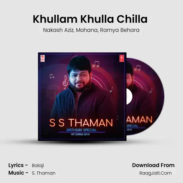 Khullam Khulla Chilla (From 