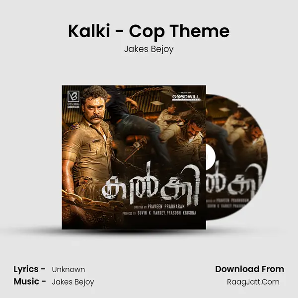 Kalki - Cop Theme Song mp3 | Jakes Bejoy