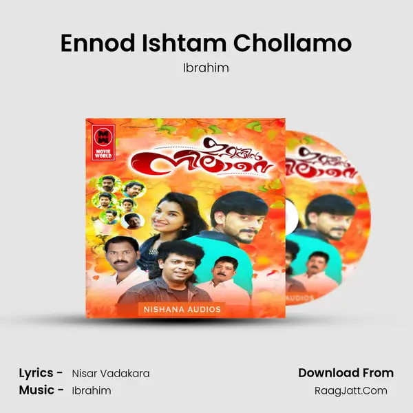 Ennod Ishtam Chollamo mp3 song