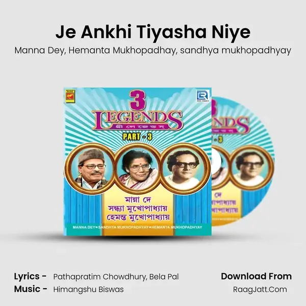 Je Ankhi Tiyasha Niye mp3 song