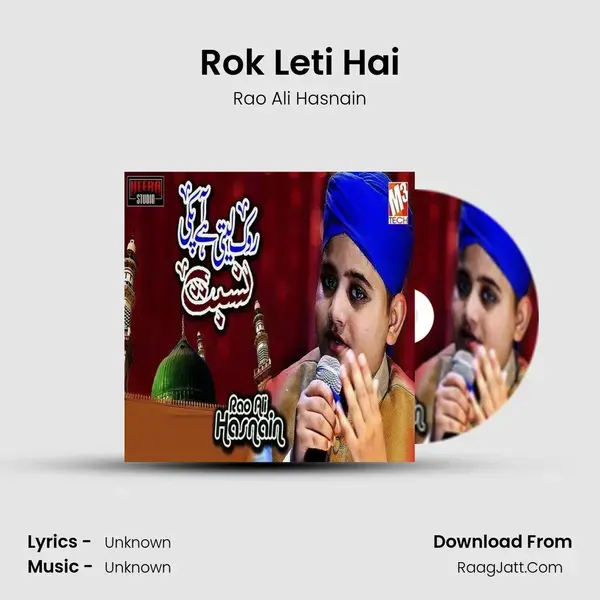 Rok Leti Hai - Single - Rao Ali Hasnain