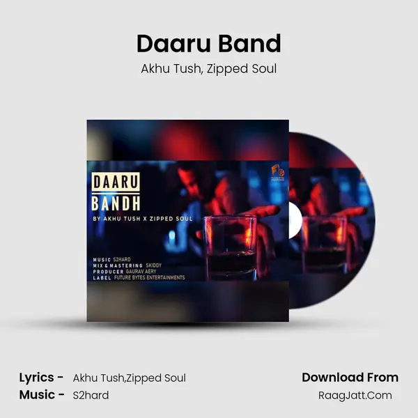 Daaru Band - Akhu Tush