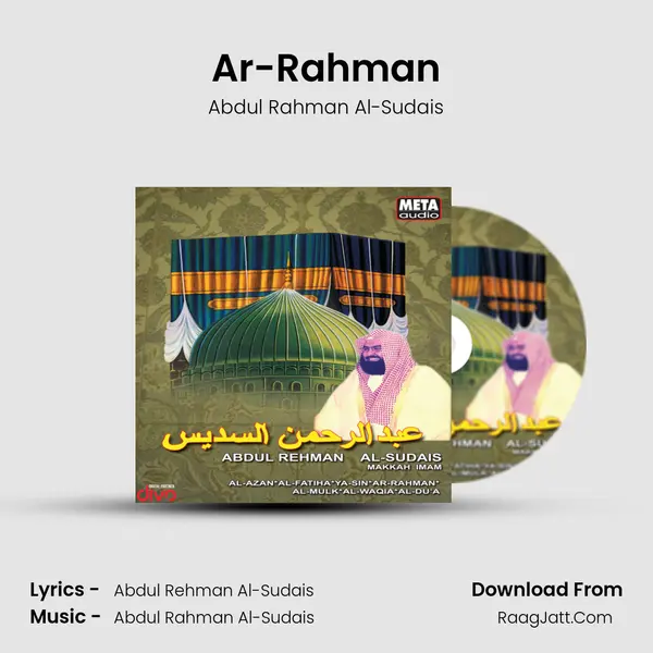 Ar-Rahman Song mp3 | Abdul Rahman Al-Sudais