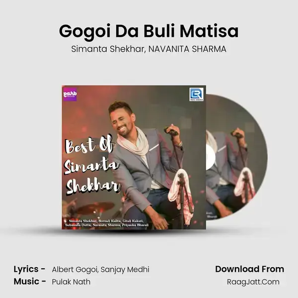 Gogoi Da Buli Matisa Song mp3 | Simanta Shekhar