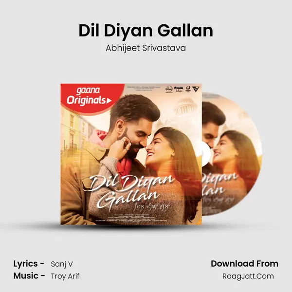 Dil Diyan Gallan Song mp3 | Abhijeet Srivastava