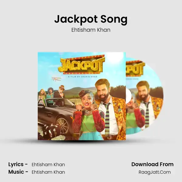 Jackpot Song Song mp3 | Ehtisham Khan