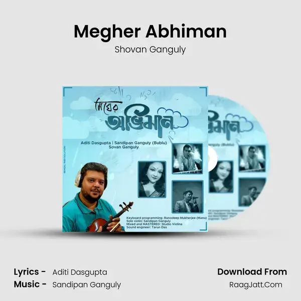 Megher Abhiman Song mp3 | Shovan Ganguly