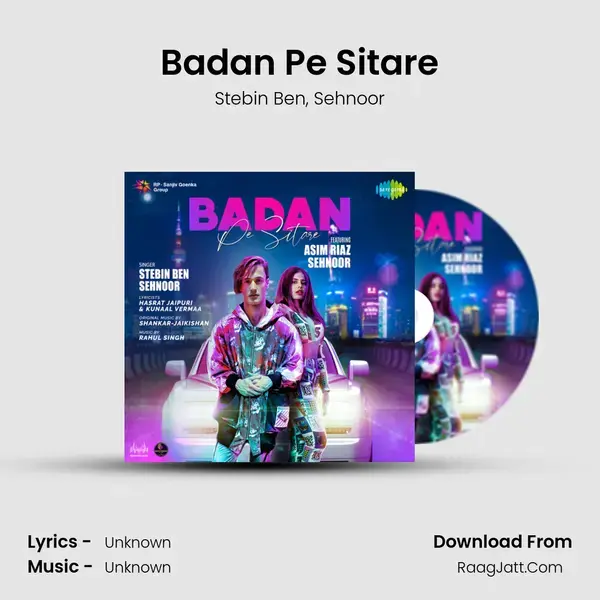 Badan Pe Sitare Song mp3 | Stebin Ben