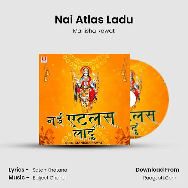 Nai Atlas Ladu Song mp3 | Manisha Rawat