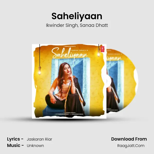 Saheliyaan mp3 song