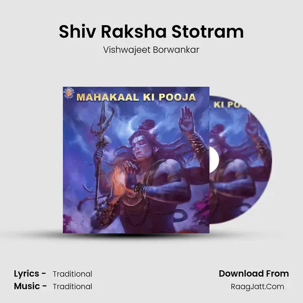 Shiv Raksha Stotram Song mp3 | Vishwajeet Borwankar