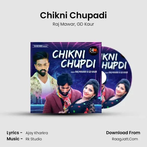 Chikni Chupadi mp3 song