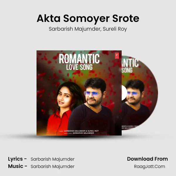 Akta Somoyer Srote Song mp3 | Sarbarish Majumder