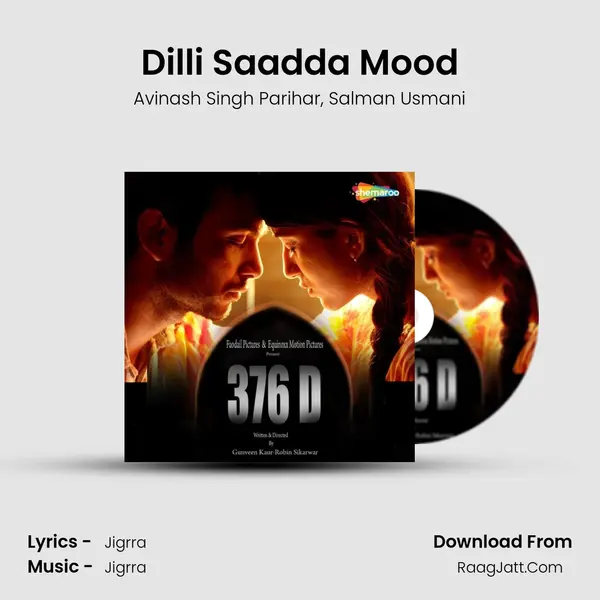 Dilli Saadda Mood mp3 song