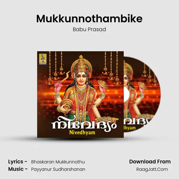 Mukkunnothambike mp3 song