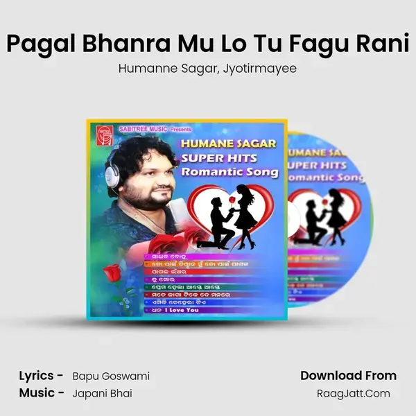 Pagal Bhanra Mu Lo Tu Fagu Rani mp3 song