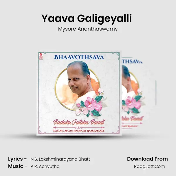 Yaava Galigeyalli (From 