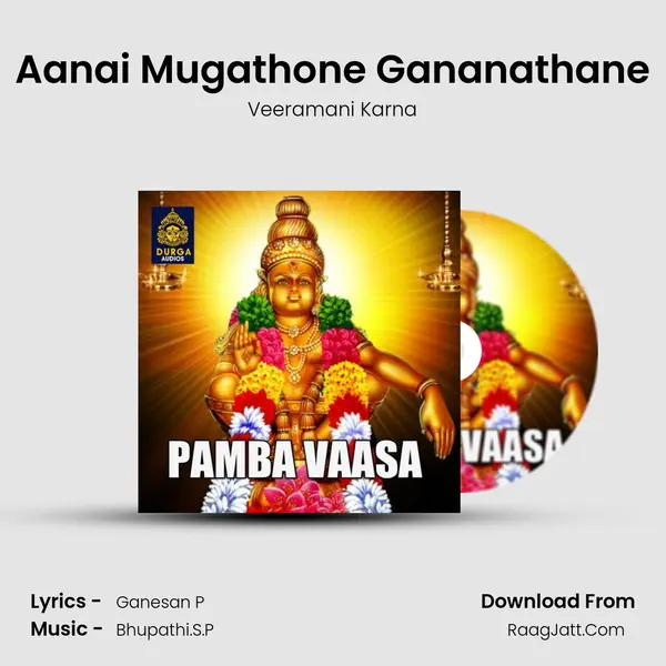 Aanai Mugathone Gananathane mp3 song