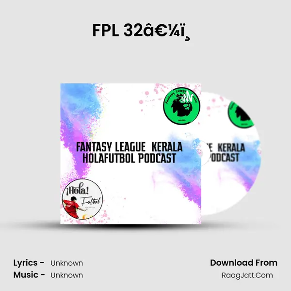 FPL 32â€¼ï¸ Song mp3 | 