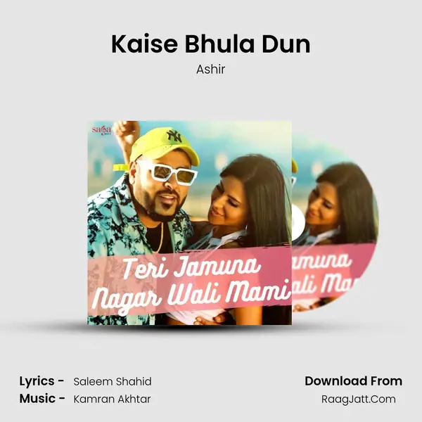 Kaise Bhula Dun mp3 song