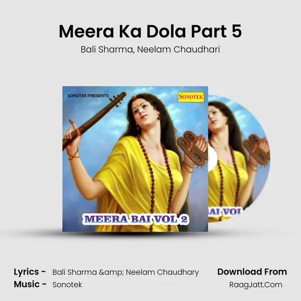 Meera Ka Dola Part 5 mp3 song