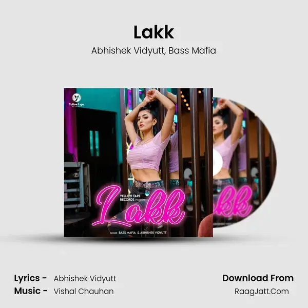 Lakk Song mp3 | Abhishek Vidyutt