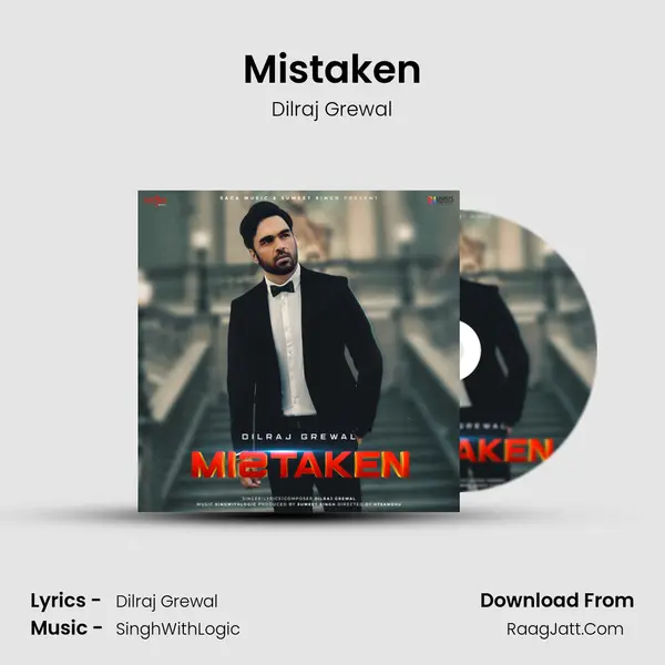 Mistaken Song mp3 | Dilraj Grewal