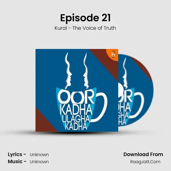 Episode 21 Song mp3 | Kural - The Voice of Truth