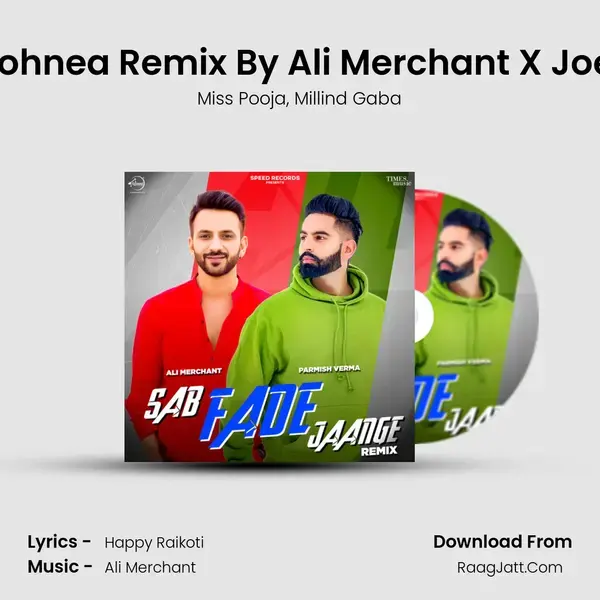 Sohnea Remix By Ali Merchant X Joel mp3 song