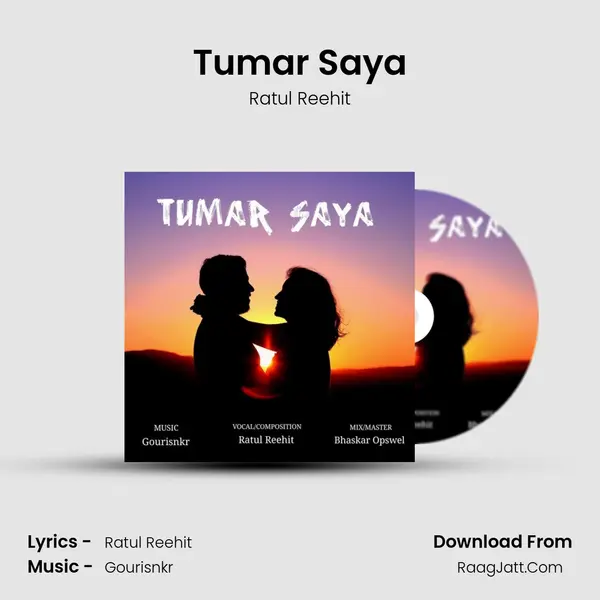 Tumar Saya Song mp3 | Ratul Reehit