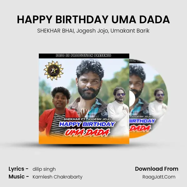 HAPPY BIRTHDAY UMA DADA mp3 song