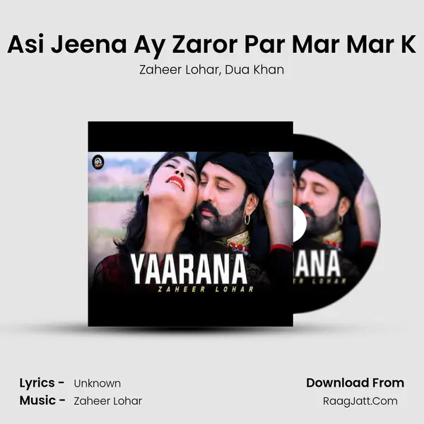 Asi Jeena Ay Zaror Par Mar Mar K mp3 song