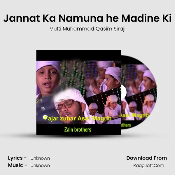 Jannat Ka Namuna he Madine Ki mp3 song