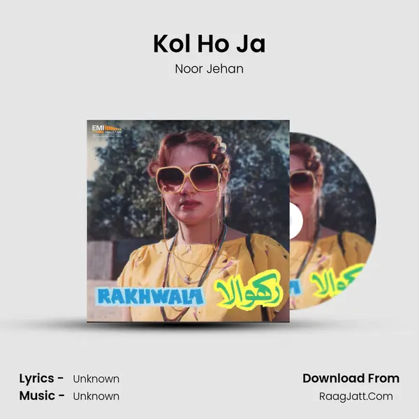 Kol Ho Ja Song mp3 | Noor Jehan