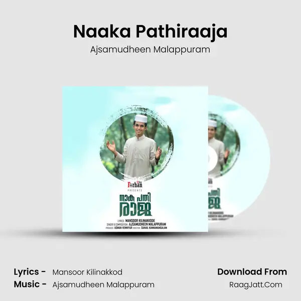 Naaka Pathiraaja mp3 song