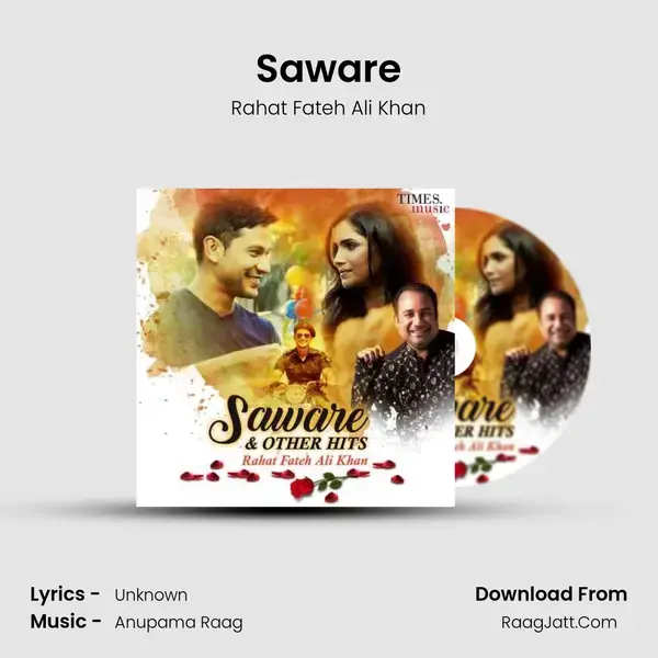 Saware Song mp3 | Rahat Fateh Ali Khan