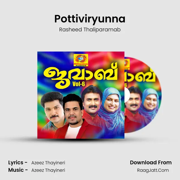 Pottiviryunna Song mp3 | Rasheed Thaliparamab