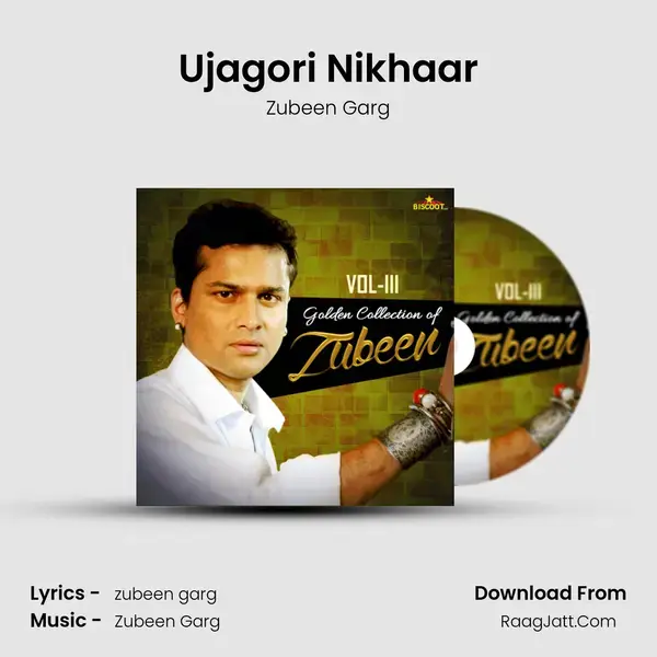 Ujagori Nikhaar Song mp3 | Zubeen Garg