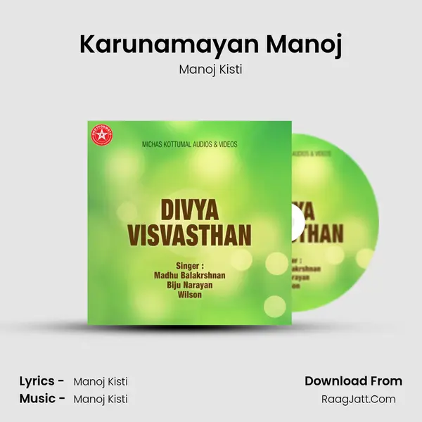 Karunamayan Manoj Song mp3 | Manoj Kisti