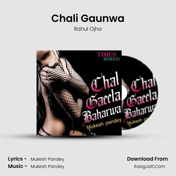 Chali Gaunwa mp3 song