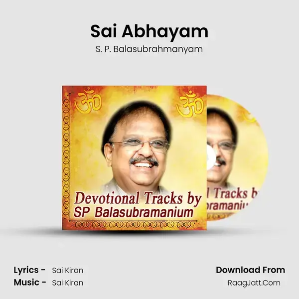 Sai Abhayam Song mp3 | S. P. Balasubrahmanyam